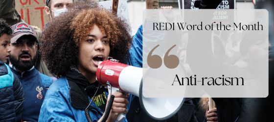 REDI Word of the Month: Anti-racism