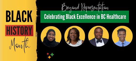 Beyond Representation: Celebrating Black Excellence in BC Healthcare