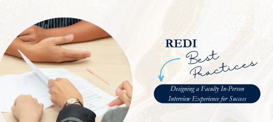 REDI Best Practices: Designing a Faculty In-Person Interview Experience for Success